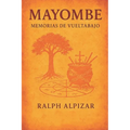 Mayombe: Memorias de Vueltabajo
