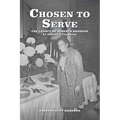 Chosen to Serve: THE LEGACY OF ALBERTA BRANNON of Alberta's Tea Room