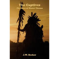 The Captives: The Story of Wasser Thomas