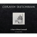 Cornish Sketchbook: A Tour of West Cornwall