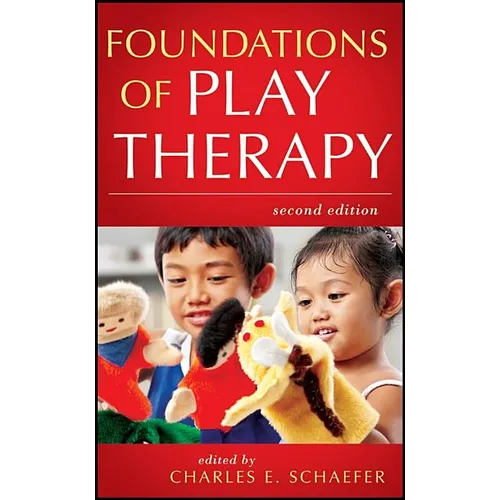 Foundations of Play Therapy - Hardcover