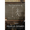 The Corruption of Philip Toles