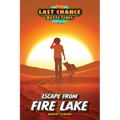 Escape from Fire Lake