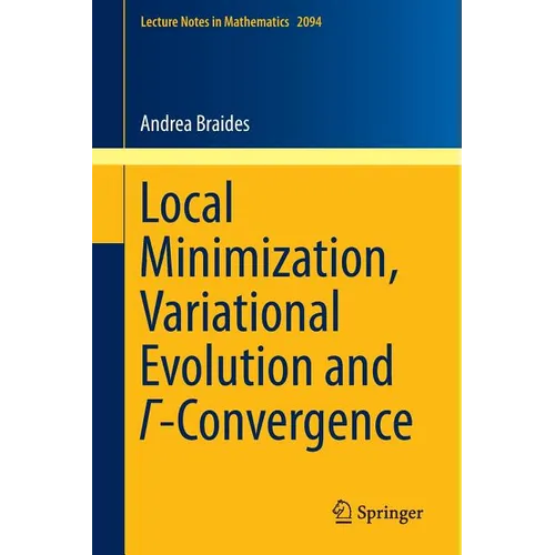 Local Minimization, Variational Evolution and Γ-Convergence