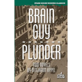 Brain Guy / Plunder