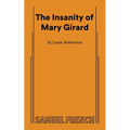 The Insanity of Mary Girard