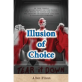 Illusion of Choice