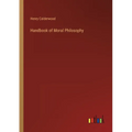 Handbook of Moral Philosophy