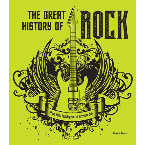 The Great History of Rock: From Elvis Presley to the Present Day