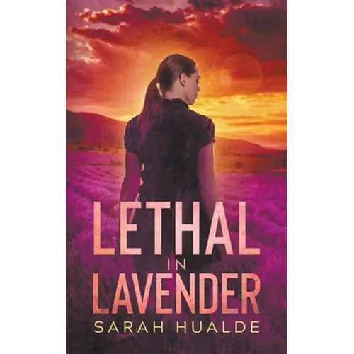 Lethal in Lavender