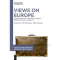 Views on Europe: Gender Historical and Postcolonial Perspectives on Journeys