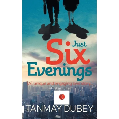 Just Six Evenings