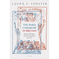 The Paris Commune in Britain: Radicals, Refugees, and Revolutionaries After 1871