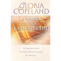 La Voluntad de Dios Es La Prosperidad: God's Will Is Prosperity
