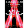 A Divine Connection with a Message from God Volume II