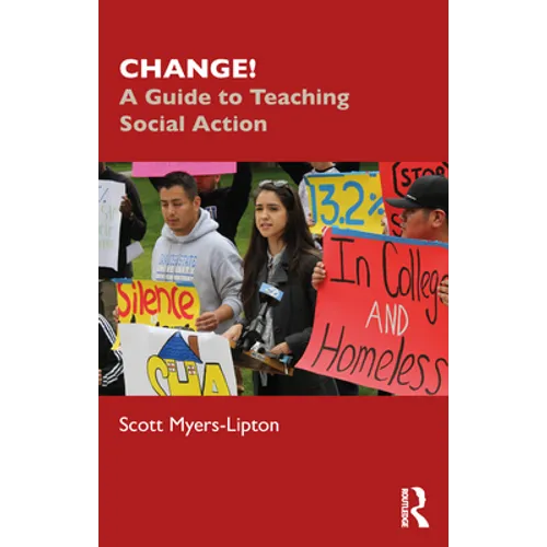 Change!: A Guide to Teaching Social Action