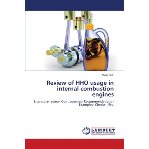 Review of HHO usage in internal combustion engines