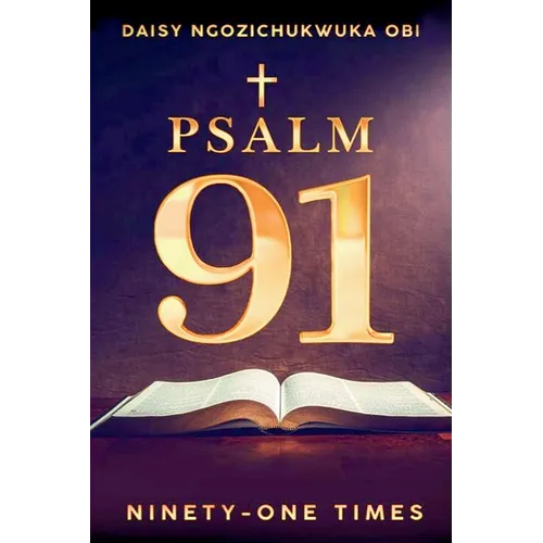Psalm 91, Ninety-one Times (Latest Edition)