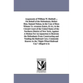 Arguments of William W. Hubbell ... on Behalf of the Defendants, Before Hon. Samuel Nelson, in the Case of Ross Winans vs. Orsamus Eaton, et al., in T