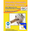 Interpreting Compression Transducer Waveforms: (Including Comp-Peek-Transducer Probe)