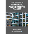 A Practical Guide to Commercial Property Service Charges