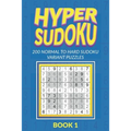 Hyper Sudoku 200 Normal to Hard Sudoku Variant Puzzles Book 1