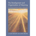 The Development and Organization of Meaning