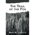 The Trail of the Fox