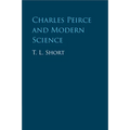 Charles Peirce and Modern Science