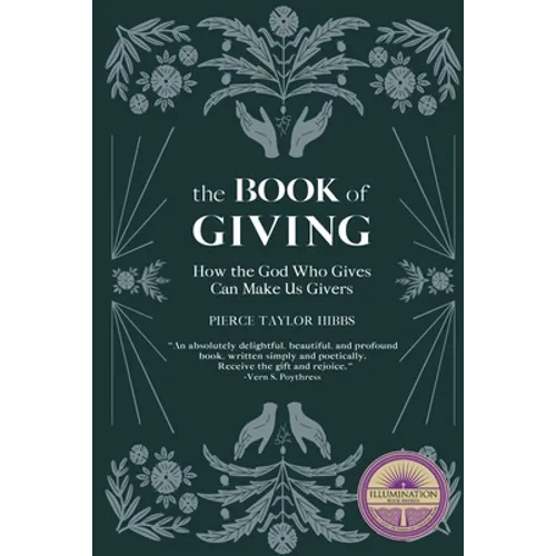 The Book of Giving: How the God Who Gives Can Make Us Givers
