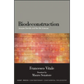 Biodeconstruction: Jacques Derrida and the Life Sciences