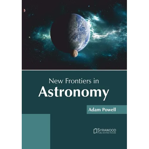 New Frontiers in Astronomy