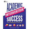 Academic Intervention Success: A Whole-Child Approach to K-5 Achievement