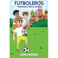 Futboleros: Preparados para el Mundial