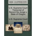 U.S. Supreme Court Transcript of Record de Jonge V. State of Oregon