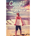 Caught Inside