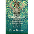 Salomania and the Representation of Race and Gender in Modern Erotic Dance