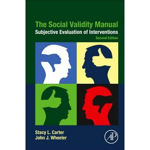 The Social Validity Manual: Subjective Evaluation of Interventions