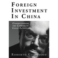 Foreign Investment in China: Understanding the Corporate Legal Landscape