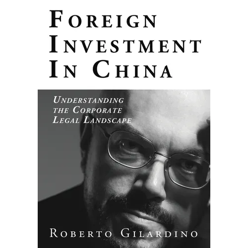 Foreign Investment in China: Understanding the Corporate Legal Landscape