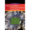 Historias insólitas de la Copa América