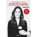 El Arte de la Pareja: Encuentra Tu Felicidad a Través de Las Relaciones Humanas / The Art of the Couple