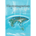 Electromagnetism in Stars Light: Returning to Earth Again Interacting