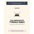 The Unredacted Tyndale Bible, Vol. IV-A, One Mediator (Matthew-John): (Formerly known as the "Authorized Version" / King James Version)
