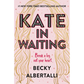 Kate in Waiting
