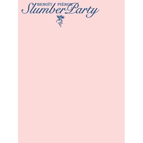 Benoît Piéron: Slumber Party