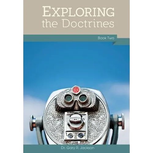 Exploring the Doctrines: Book Two