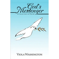 God's Messenger: A Collection of Poetry