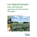 Les légumineuses pour des systèmes agricoles et alimentaires durables