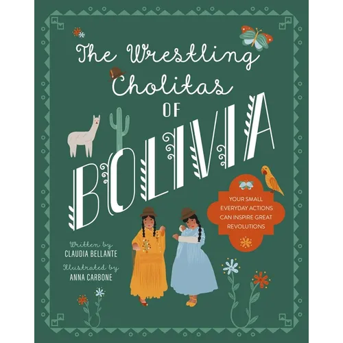The Wrestling Cholitas of Bolivia
